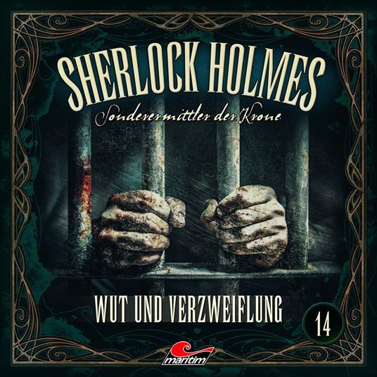 Sherlock Holmes, Sonderermittler der Krone, Folge 14: Wut und Verzweiflung