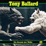 Tony Ballard, Folge 71: Die Stunde der Wölfe
