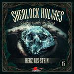 Sherlock Holmes, Sonderermittler der Krone, Folge 15: Herz aus Stein (ungekürzt)