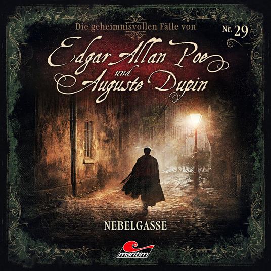 Edgar Allan Poe & Auguste Dupin, Folge 29: Nebelgasse (ungekürzt)
