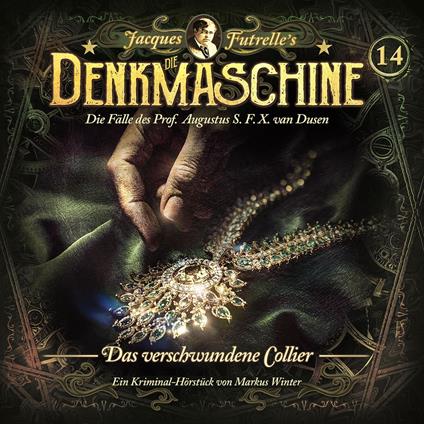 Die Denkmaschine, Folge 14: Das verschwundene Collier (ungekürzt)