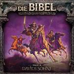 Die Bibel, Altes Testament, Folge 29: Davids Söhne (ungekürzt)