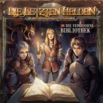 Die Letzten Helden, Die Abenteuer der Letzten Helden, Folge 35: Die vergessene Bibliothek (ungekürzt)
