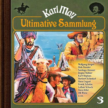 Karl May, Grüne Serie, Ultimative Sammlung Volume 3 (ungekürzt)