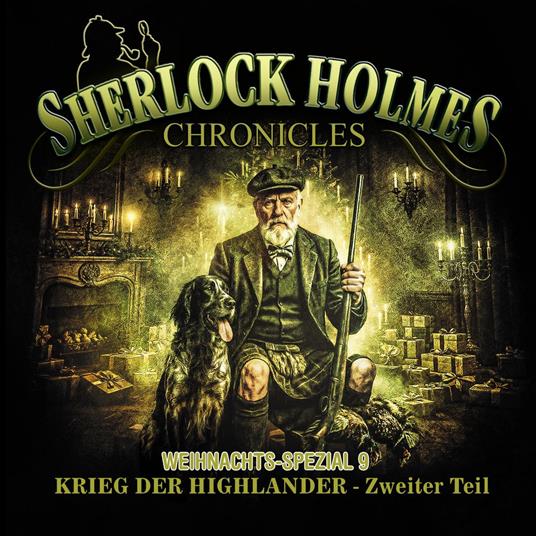 Sherlock Holmes Chronicles, X-MAS SPECIAL 9: Krieg der Highlander - Zweiter Teil