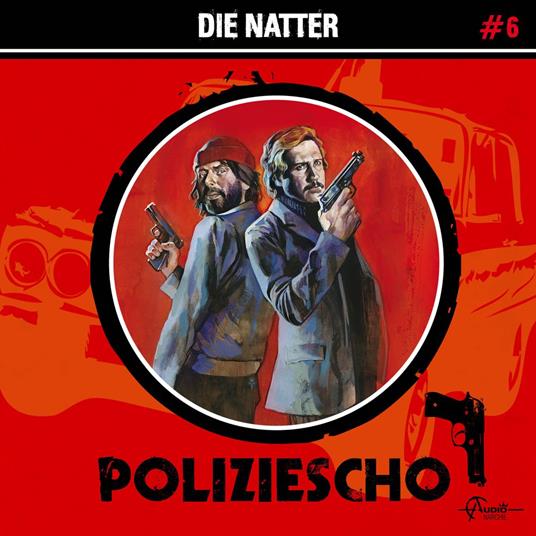 Poliziescho, Folge 6: Die Natter (ungekürzt)