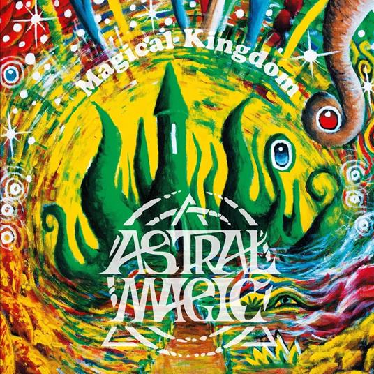 Magical Kingdom - Vinile LP di Astral Magic