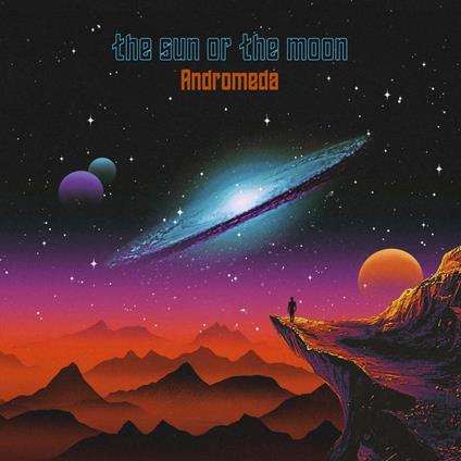 Andromeda - CD Audio di The Sun or the Moon