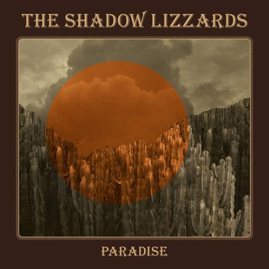 Paradise (Orange Edition) - Vinile LP di Shadow Lizzards