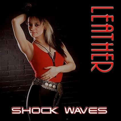 Shock Waves. 30 Years Heavy - Vinile LP di Leather