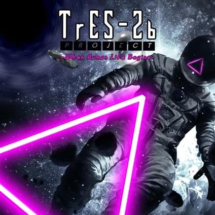 When Human Life Begins - CD Audio di Project Tres-2b