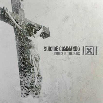 God Is in the Rain (Transparent Vinyl) - Vinile LP di Suicide Commando