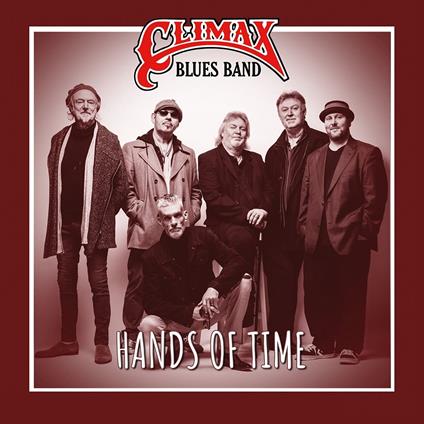 Hands Of Time - Vinile LP di Climax Blues Band