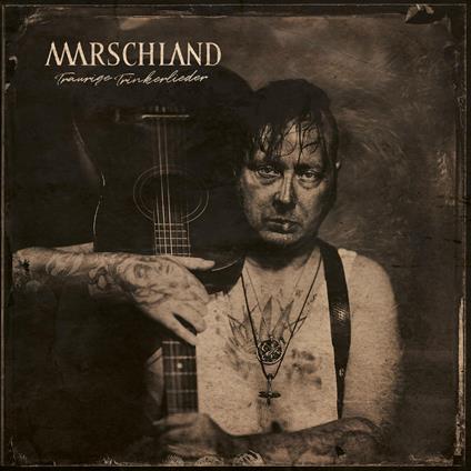 Traurige Trinkerlieder - Vinile LP di Marschland