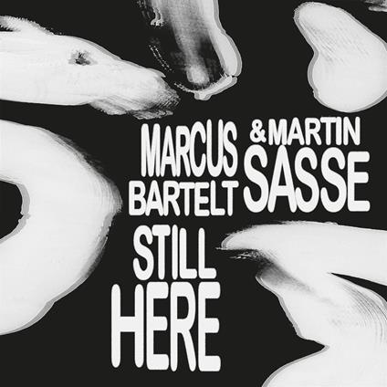Still Here - CD Audio di Marcus Bartelt