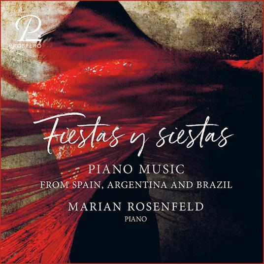 Fiestas Y Siestas - CD Audio di Marian Rosenfeld