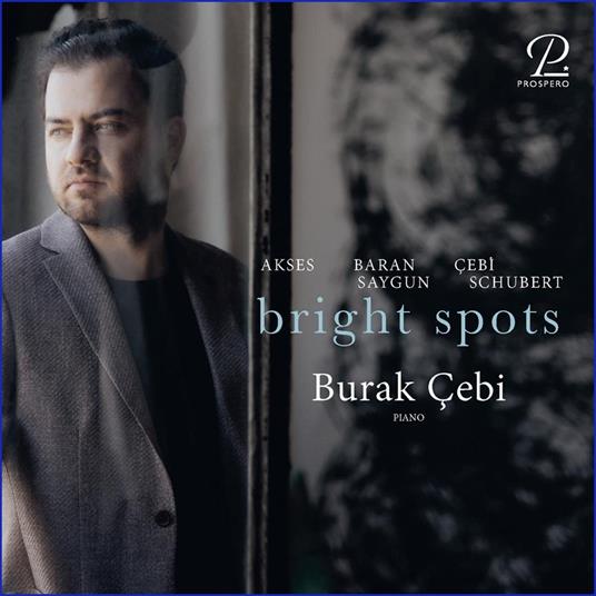 Bright Spots - CD Audio di Burak Cebi