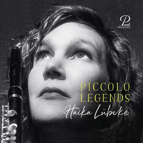 Piccolo Legends - CD Audio di Haika Lubcke