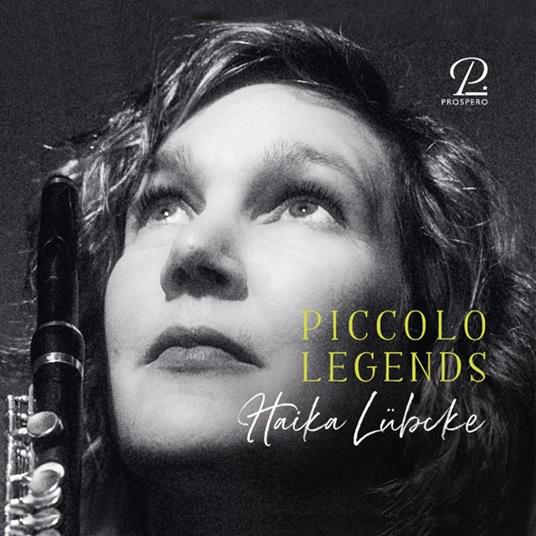 Piccolo Legends - CD Audio di Haika Lubcke