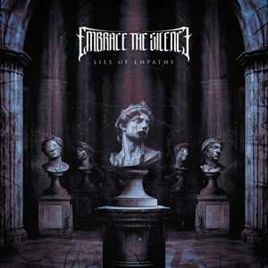 Vinile Lies Of Empathy Embrace the Silence