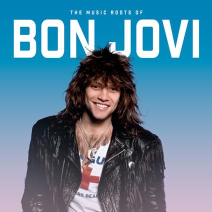 The Music Roots Of (White Vinyl) - Vinile LP di Bon Jovi