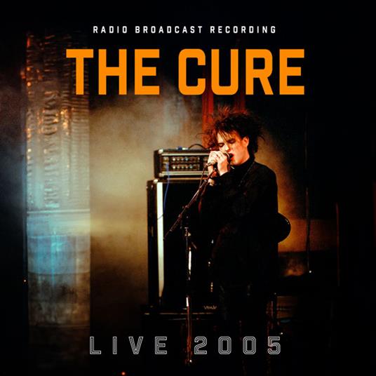 Live 2005 (Orange Vinyl) - Cure - Vinile