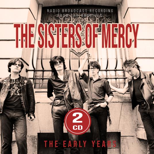 The Early Years - CD Audio di Sisters of Mercy