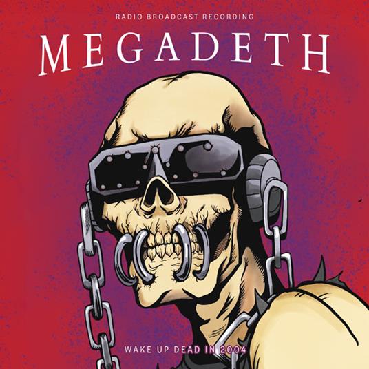 Wake Up Dead In 2004 (Red Vinyl) - Vinile LP di Megadeth