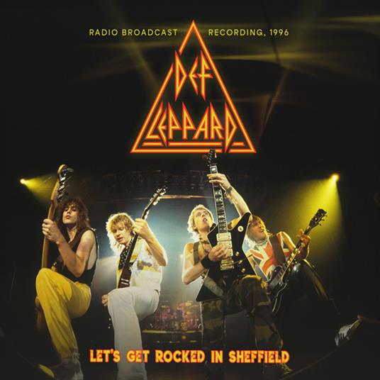 Let's Get Rocked In Sheffield - CD Audio di Def Leppard