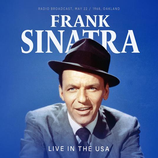 Live In The USA 1968 - CD Audio di Frank Sinatra