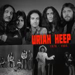 History Of Uriah Heep 1978-1985 (Transp. Edition)