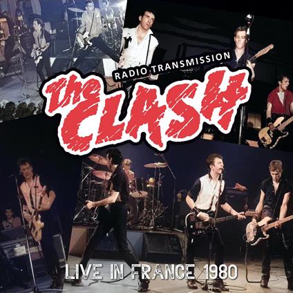 Live In France 1980 - CD Audio di Clash