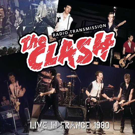 Live In France 1980 - CD Audio di Clash