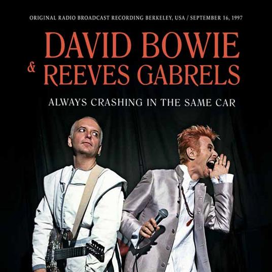 Always Crashing In The Same Car - CD Audio di David Bowie