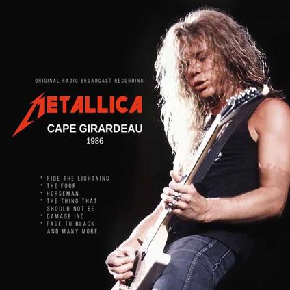 Cape Girardeau 1986 - CD Audio di Metallica