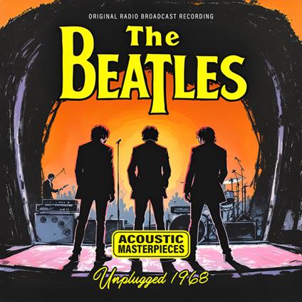 Unplugged 1968 - CD Audio di Beatles