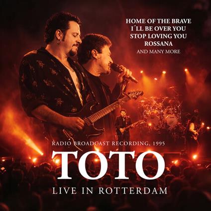 Live In Rotterdam - CD Audio di Toto