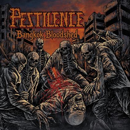 Bangkok Bloodshed - CD Audio di Pestilence