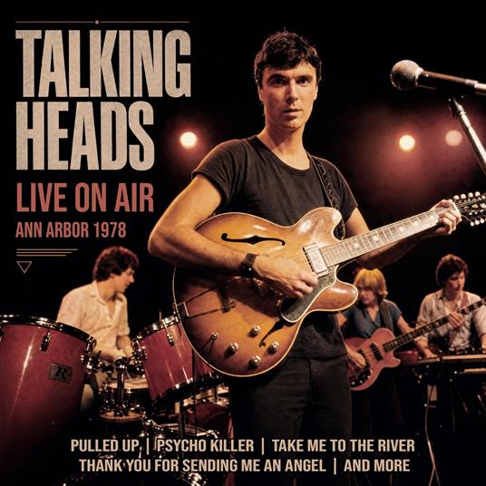 Live On Air - Ann Arbor 1978 - CD Audio di Talking Heads