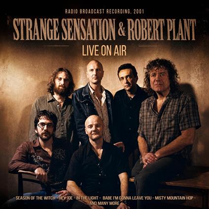 Live On Air (with the Strange Sensation) - CD Audio di Robert Plant