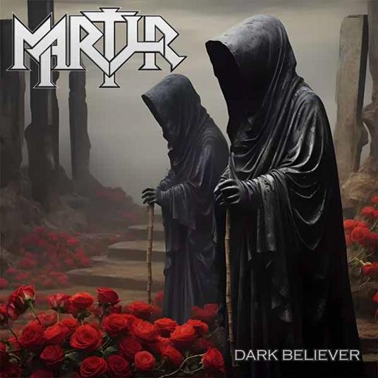 Dark Believer - CD Audio di Martyr