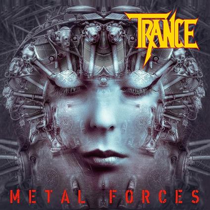 Metal Forces - CD Audio di Trance