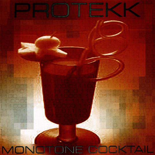 Monotone Cocktail - CD Audio di Protekk