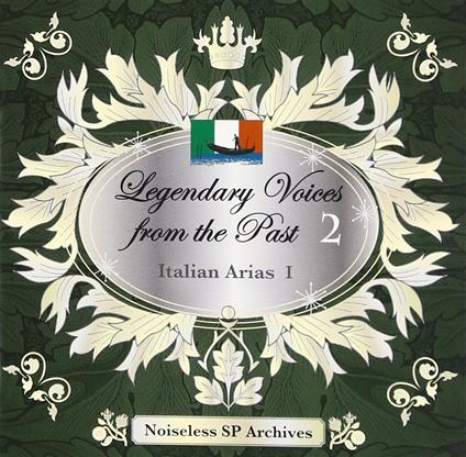 Legendary Voices From The Past 2 Italian Arias 1 - CD Audio