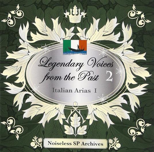 Legendary Voices From The Past 2 Italian Arias 1 - CD Audio