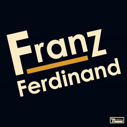 Franz Ferdinand - CD Audio di Franz Ferdinand