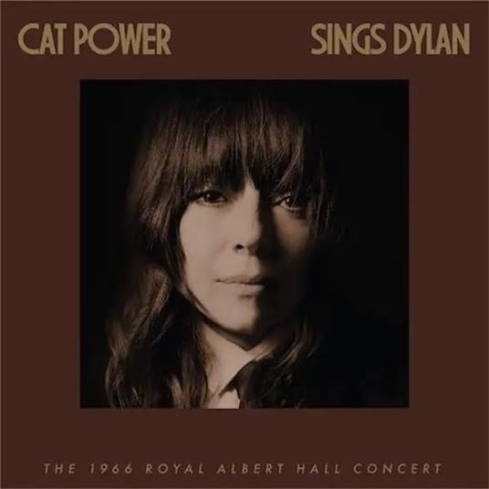 Cat Power Sings Dylan: The 1966 Royal Albert Hall Concert (2 Cd) - CD Audio di Cat Power