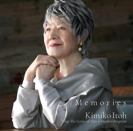Memories Sings The Lyrics Of Alan & Marilyn Berg - CD Audio di Kimiko Itoh