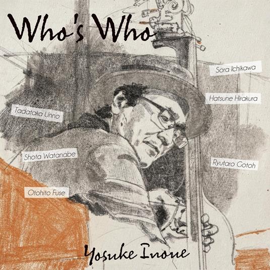 Who's Who - CD Audio di Yosuke Inoue