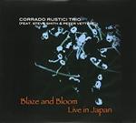Blaze & Bloom: Live In Japan